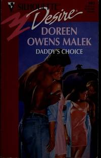 Daddy&#039;s Choice (Silhouette Desire, No 983) by Doreen Owens Malek - 1996-01-01