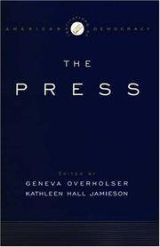 THE PRESS (INSTITUTIONS OF AMERICAN DEMOCRACY SERIES)