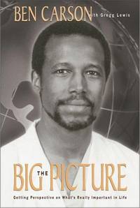 The Big Picture: Getting Perspective on What's Really Important in Life (Signed)