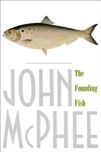 The Founding Fish (ISBN: 9780374528836)