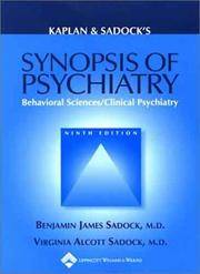 Kaplan and Sadock's Synopsis of Psychiatry: Behavioral Sciences/Clinical Psychiatry