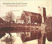 Benjamin Brecknell Turner: Rural England Through a Victorian Lens (Victoria and Albert Museum Studies) by Martin Barnes - 2002-01-01