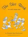 Skit Book, The: 101 Skits from Kids