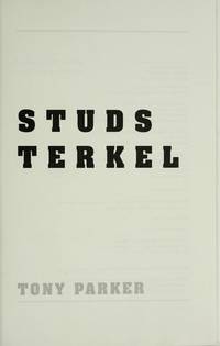 Studs Terkel: a Life in Words
