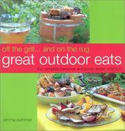 Off the Grill...and on the Rug: Great Outdoor Eats