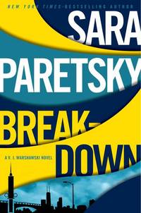 Breakdown (V.I. Warshawski Novel) de Paretsky, Sara