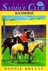 RACEHORSE (Saddle Club #21)