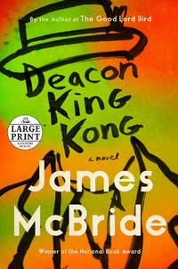 Deacon King Kong (Oprah's Book Club): A Novel (Random House Large Print)