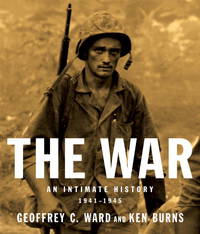 THE WAR : AN INTIMATE HISTORY, 1941-1945 [signed]