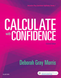 Calculate with Confidence by Deborah C. Morris
