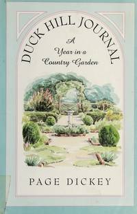 Duck Hill Journal:  A Year in a Country Garden