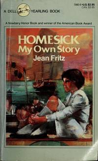 Homesick: My Own Story by Jean Fritz; Illustrator-Margot Tomes - 1986-12-01