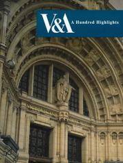 V & A: Hundred Highlights