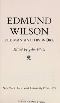 Edmund Wilson: The Man and His Work de Editor-John Wain - 1978-01-01