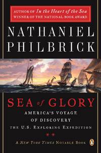 image of Sea of Glory America's Voyage of Discovery, the U.S. Exploring Expedition, 1838-1842