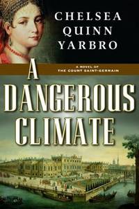 image of A Dangerous Climate: A Novel of The Count Saint-Germain