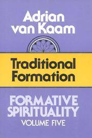 image of Formative Spirituality: Traditional Formation (Formative Spirituality, Vol 5)
