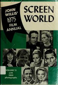 SCREEN WORLD John Willis’ 1976 Film Annual, Volume 27