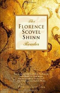 The Florence Scovel Shinn Reader