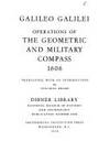 Operations of the Geometric and Military Compass, 1606 (Dibner Library Publication, N0 1)