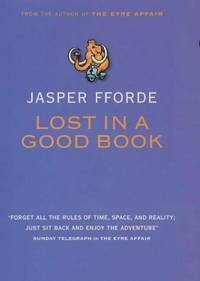 Lost in a Good Book by Fforde, Jasper - 2002-07-18