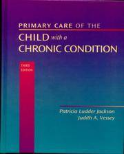 Primary Care of the Child with a Chronic Condition