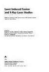 Physics of Quantum Electronics: Laser Induced Fusion and X-ray Laser Studies v. 3