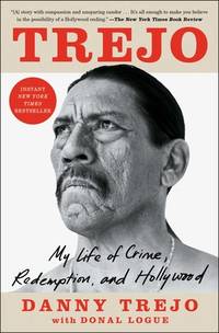 Trejo: My Life of Crime, Redemption, and Hollywood  (Signed)