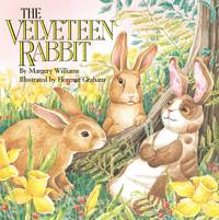 image of The Velveteen Rabbit: Or How Toys Become Real (All Aboard Books)