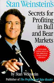 STAN WEINSTEIN'S SECRETS FOR PROFITING IN BULL AND BEAR MARKETS [signed]