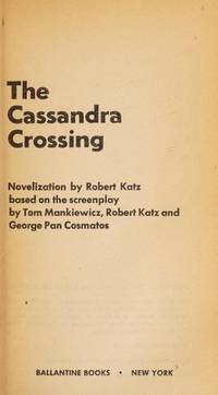 THE CASSANDRA CROSSING by Robert Katz - 1977-01-12