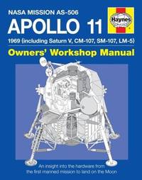 NASA Apollo 11: Owners' Workshop Manual