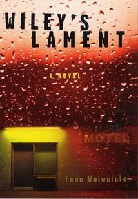 Wiley's Lament : A Novel