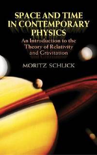Space and Time in Contemporary Physics: An Introduction to the Theory of Relativity and Gravitation