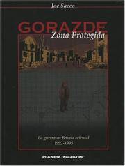 Gorazde Zona Protegida/ Safe Area Gorazde: La Guerra En Bosnia Oriental 1992-1995/ the War in...