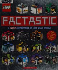 Factastic (LEGO Nonfiction): A LEGO Adventure in the Real World