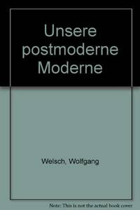 image of Unsere postmoderne Moderne