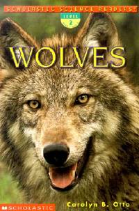 Scholastic Science Readers: Wolves (level 2)