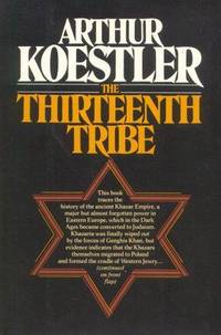 image of The Thirteenth Tribe: the Khazar Empire and its Heritage
