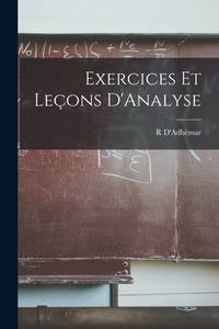 Exercices Et Leçons D'Analyse (French Edition)