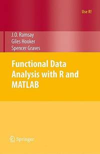 Functional Data Analysis with R and MATLAB (Use R!)