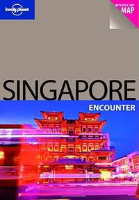 Lonely Planet Singapore Encounter (Lonely Planet Encounter)