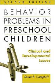 Behavior Problems in Preschool Children, Second Edition: Clinical and Developmental Issues...