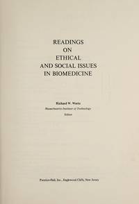 Readings on Ethical and Social Issues in Biomedicine