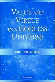 Value and Virtue In a Godless Universe