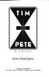 Tim and Pete: A Novel
