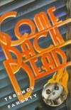 Come Back Dead
