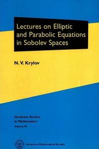 Lectures on Elliptic and Parabolic Equations in Sobolev Spaces (Graduate Studies in Mathematics)