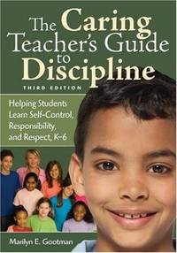 The Caring Teacher's Guide To Discipline