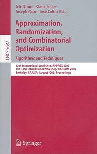 Approximation, Randomization, and Combinatorial Optimization. Algorithms and Techniques: 12th...